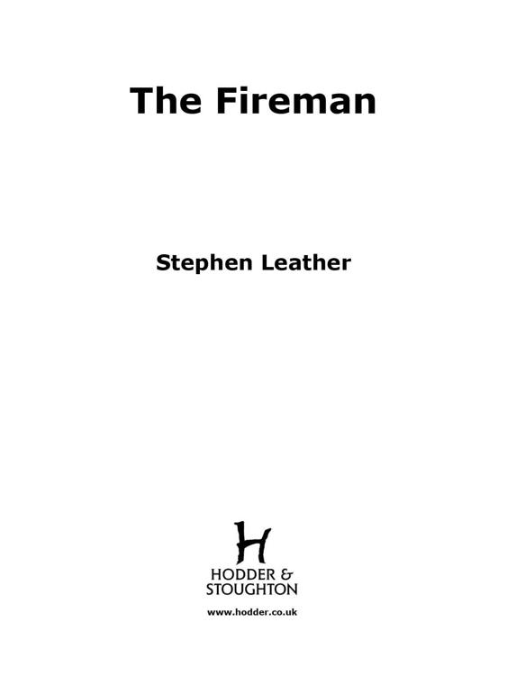 The Fireman by Stephen Leather