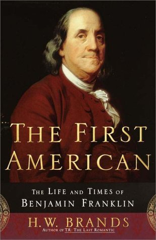 The First American: The Life and Times of Benjamin Franklin (2000)