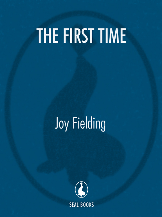 The First Time by Joy Fielding