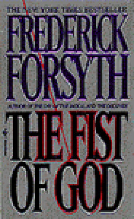 The Fist of God (1995) by Frederick Forsyth