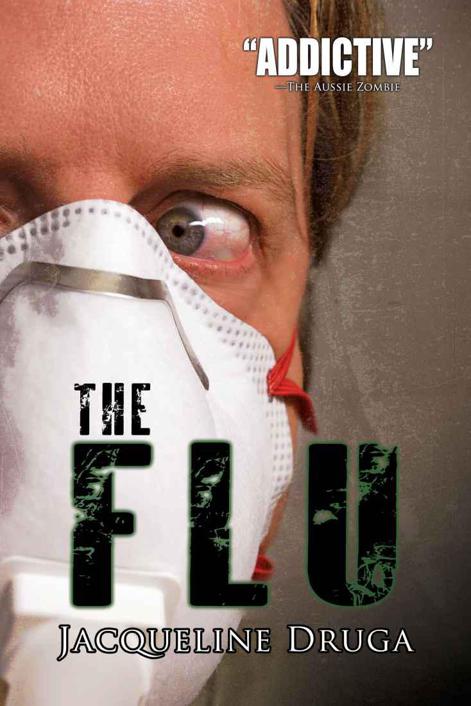 The Flu 1/2 by Jacqueline Druga