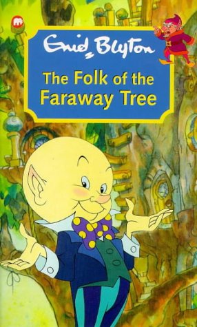 The Folk of the Faraway Tree (1997) by Enid Blyton