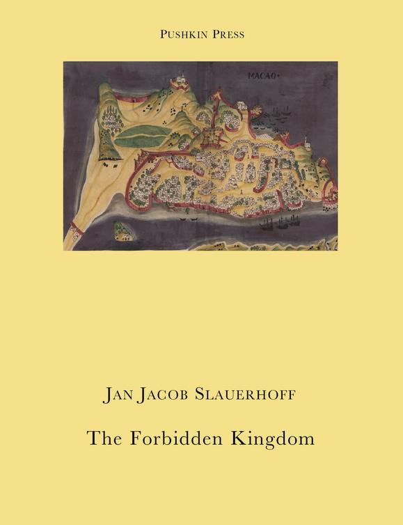 The Forbidden Kingdom (2012) by Jan Jacob Slauerhoff