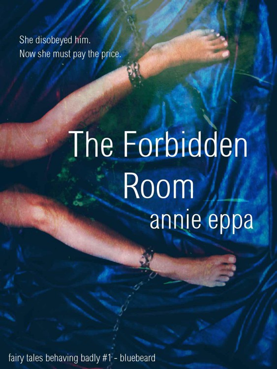 The Forbidden Room (Fairy Tales Behaving Badly)