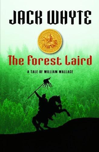 The Forest Laird by Jack Whyte