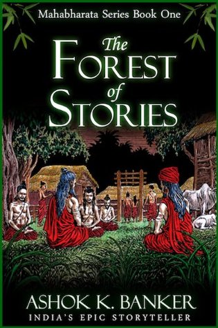 The Forest of Stories (2000) by Ashok K. Banker