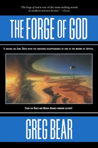The Forge of God (2001) by Greg Bear