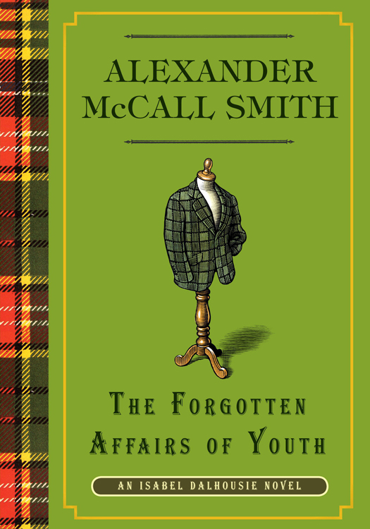 The Forgotten Affairs of Youth (2011) by Alexander McCall Smith