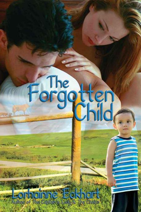 The Forgotten Child by Eckhart, Lorhainne