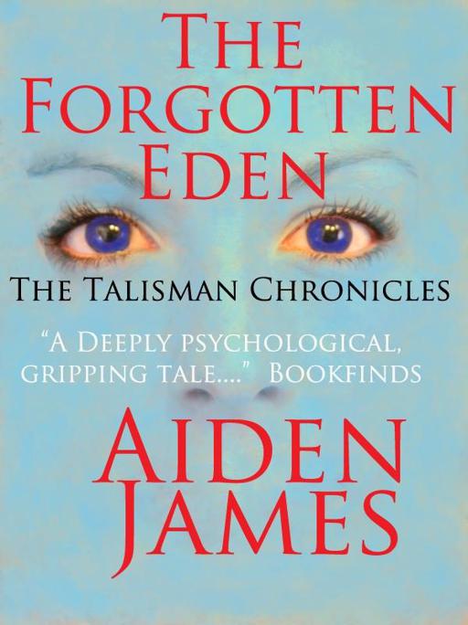 The Forgotten Eden by Aiden James