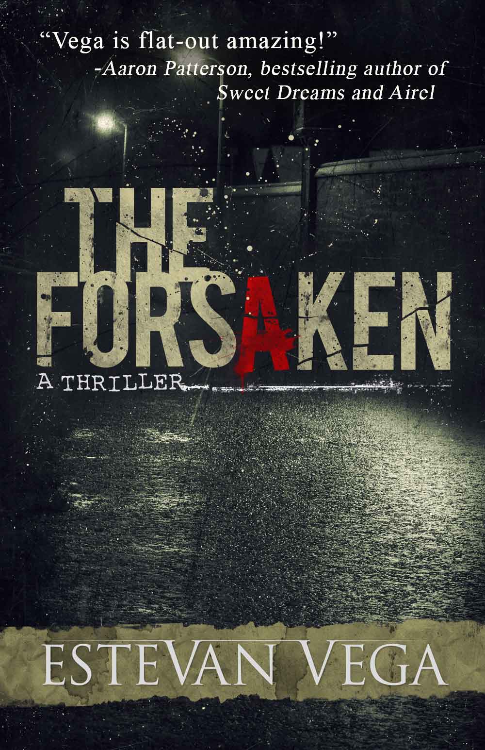 The Forsaken by Estevan Vega