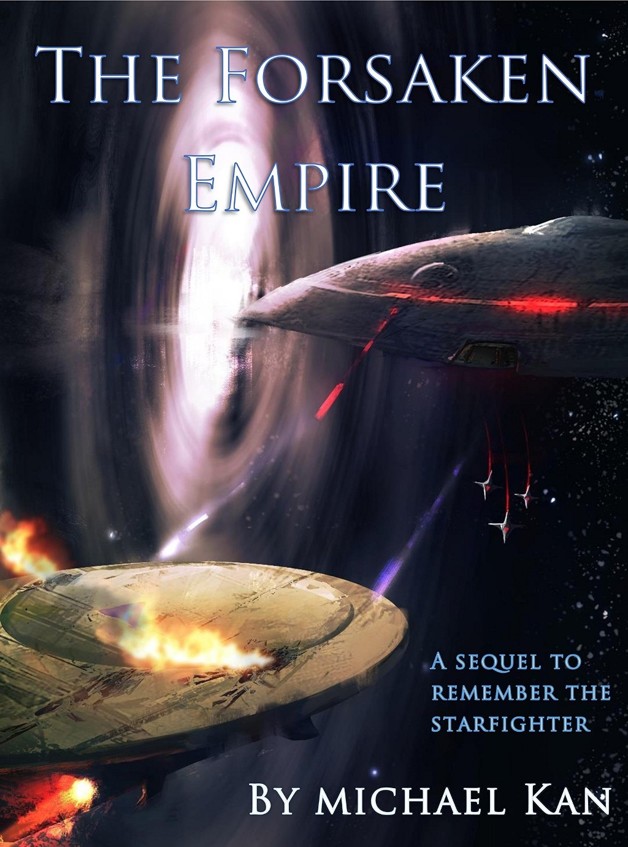 The Forsaken Empire (The Endervar War Book 2) by Michael Kan