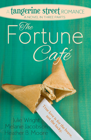 The Fortune Cafe (2014) by Julie Wright