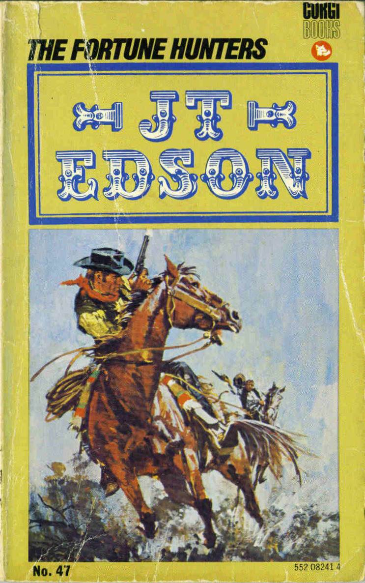 The Fortune Hunters (2013) by J. T. Edson