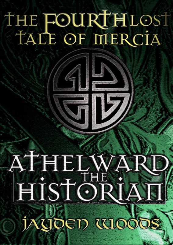 The Fourth Lost Tale of Mercia: Athelward the Historian