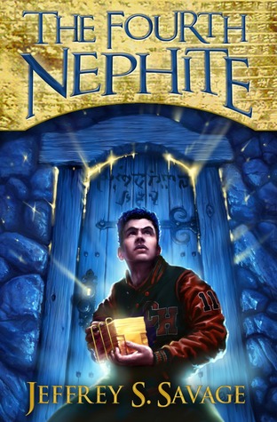 The Fourth Nephite (2010) by Jeffrey S. Savage