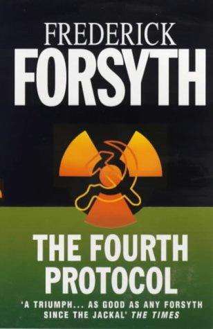 The Fourth Protocol (1996) by Frederick Forsyth