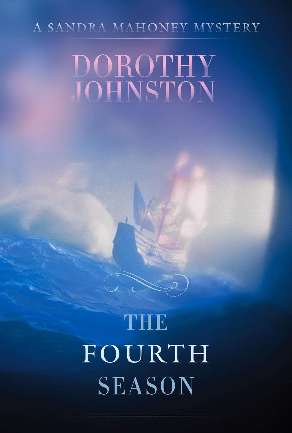 The Fourth Season (2013) by Dorothy Johnston