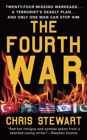 The Fourth War (2006) by Chris Stewart