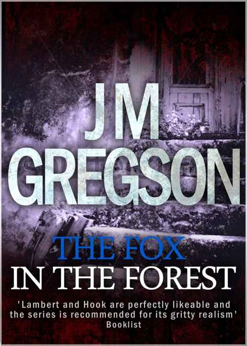 The Fox in the Forest by Gregson, J. M.