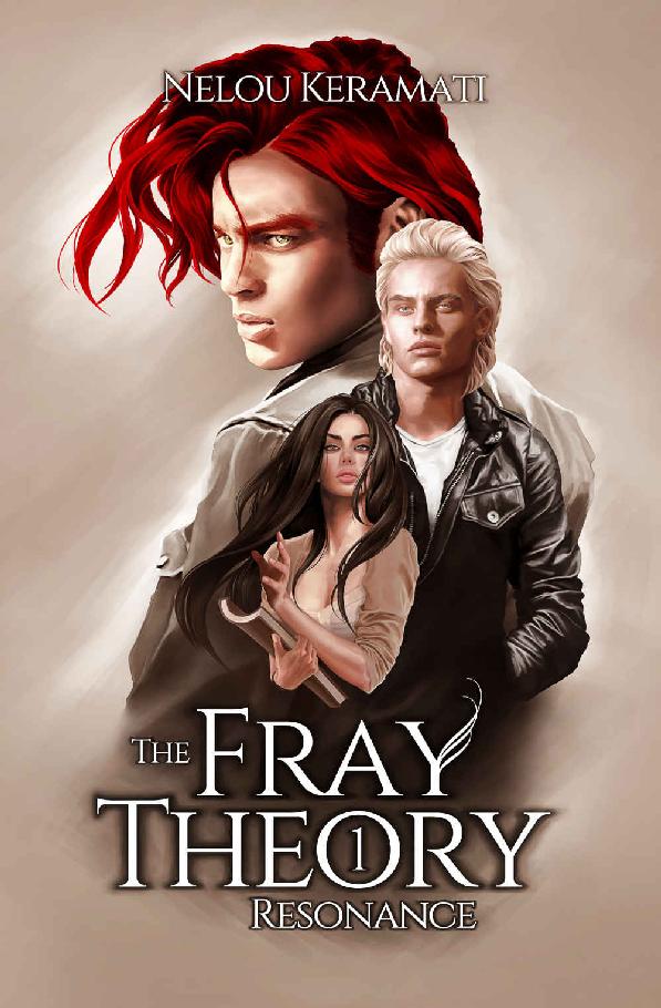 The Fray Theory: Resonance by Nelou Keramati