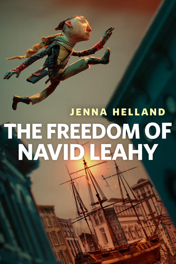 The Freedom of Navid Leahy by Jenna Helland