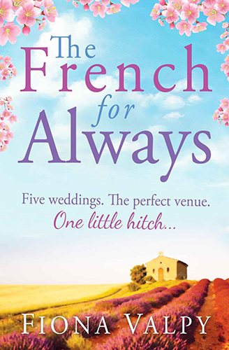 The French for Always by Fiona Valpy