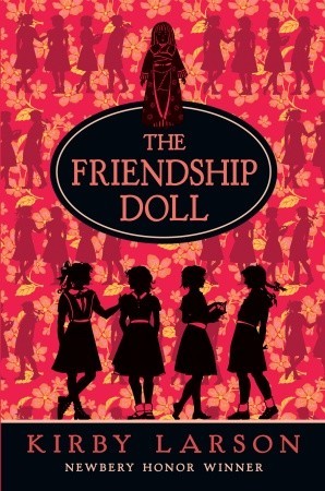 The Friendship Doll (2011) by Kirby Larson