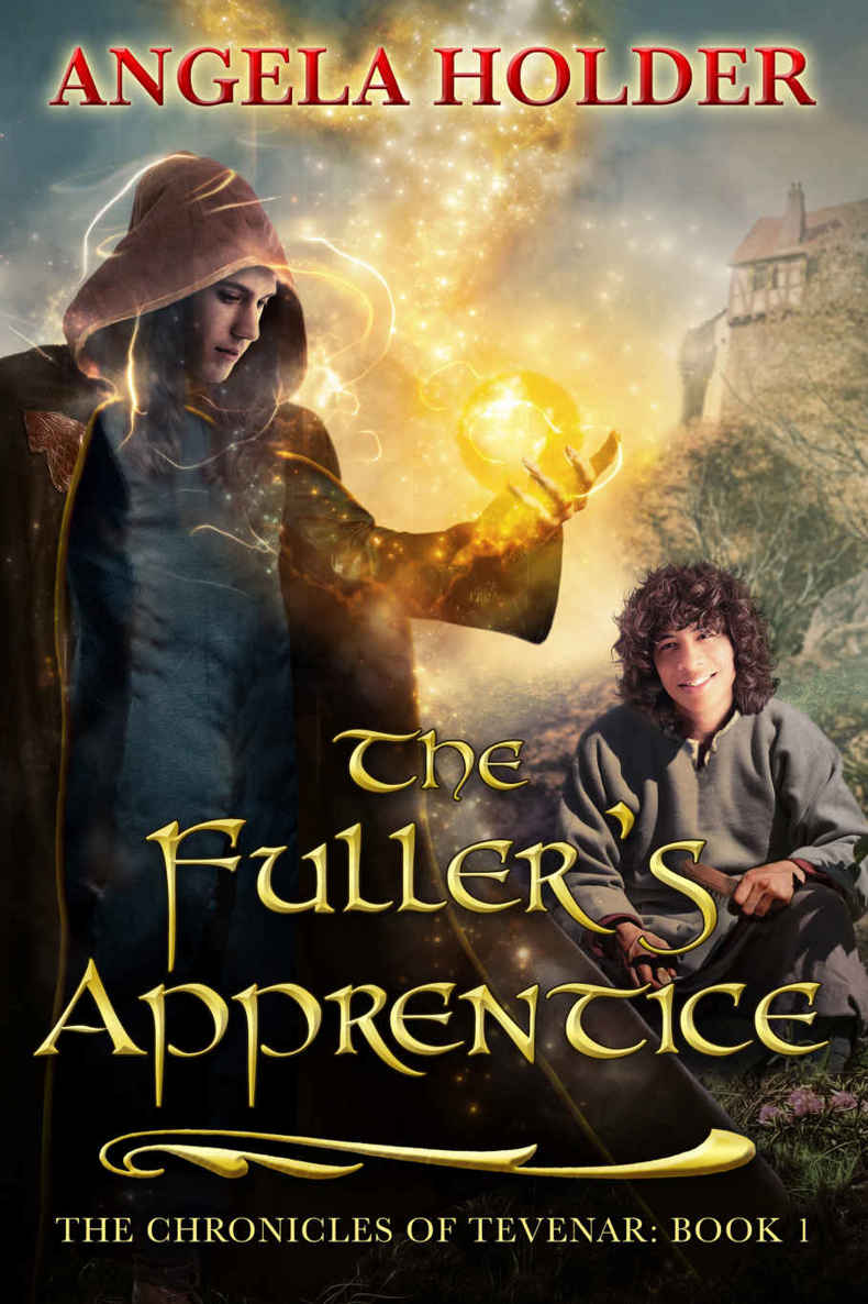 The Fuller's Apprentice (The Chronicles of Tevenar Book 1)