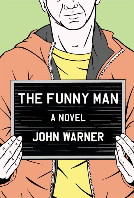 The Funny Man (2011) by John Warner