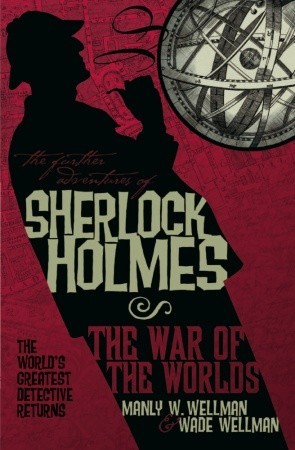 The Further Adventures of Sherlock Holmes: War of the Worlds (2009)