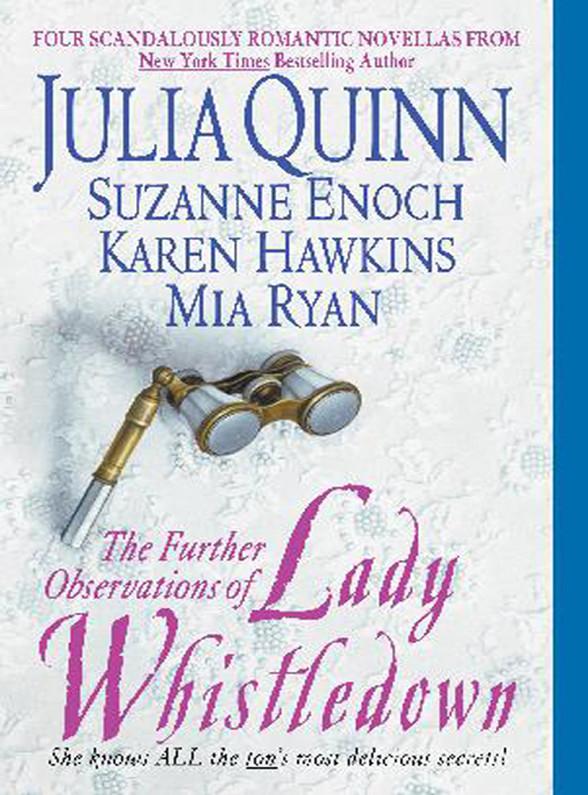 The Further Observations of Lady Whistledown (Lady W 1) by Julia Quinn