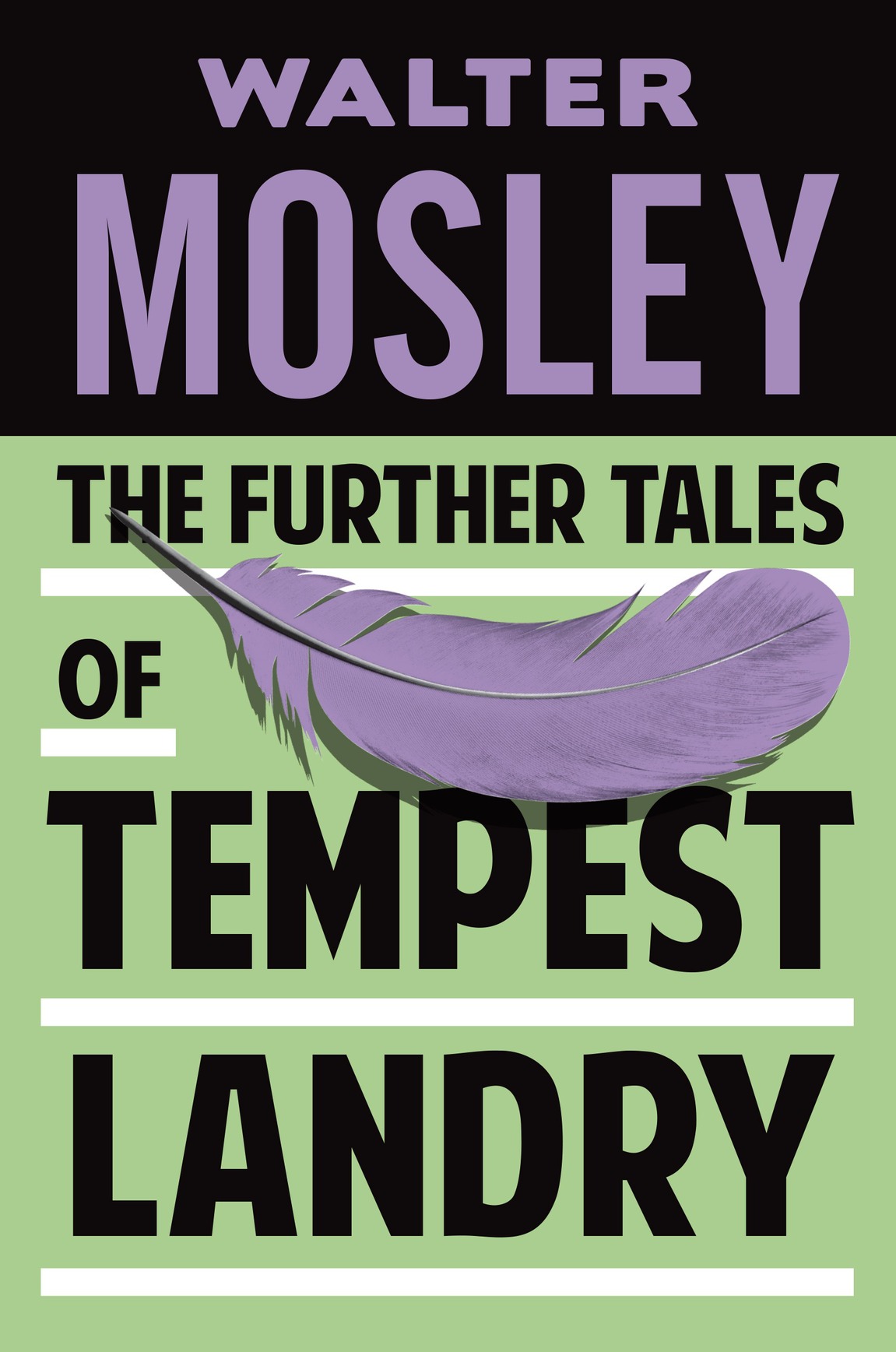 The Further Tales of Tempest Landry (2015) by Walter Mosley