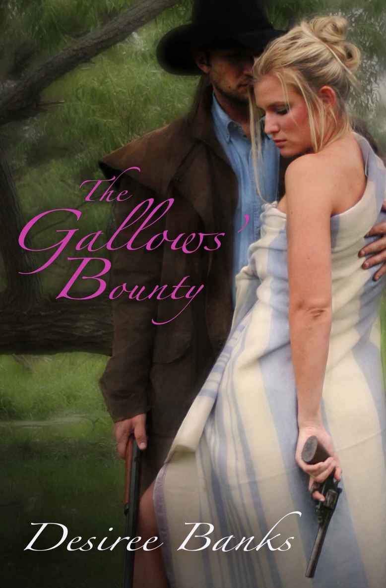 The Gallows' Bounty (West of Second Chances) by Desiree Banks