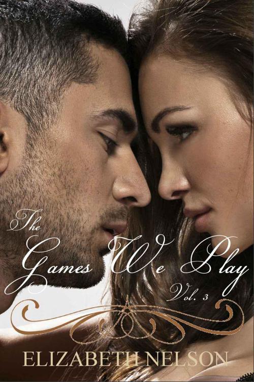 The Games We Play Vol. 3 (Riley Grayson)