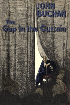 The Gap in the Curtain (1992) by John Buchan