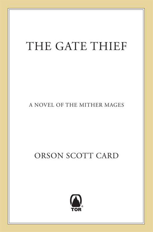 The Gate Thief (Mither Mages) by Orson Scott Card