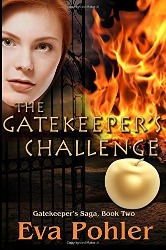 The Gatekeeper's Challenge by Eva Pohler