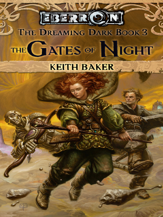 The Gates of Night: The Dreaming Dark - Book 3 (2006) by Keith Baker