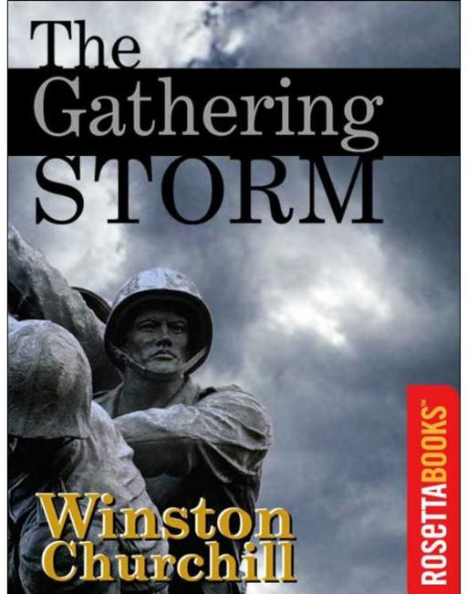 The Gathering Storm: The Second World War by Winston S. Churchill