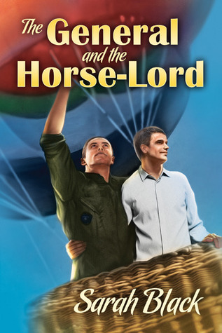 The General and the Horse-Lord (2013) by Sarah Black