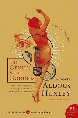 The Genius And The Goddess (1955) by Aldous Huxley