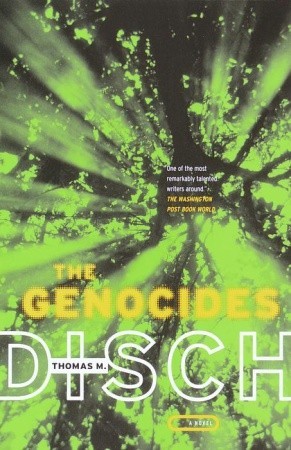 The Genocides (2000) by Thomas M. Disch