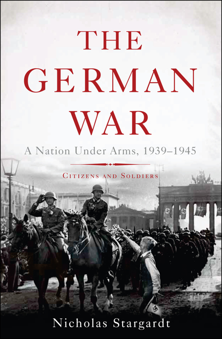 The German War by Nicholas Stargardt