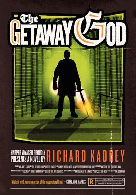 The Getaway God (2014) by Richard Kadrey