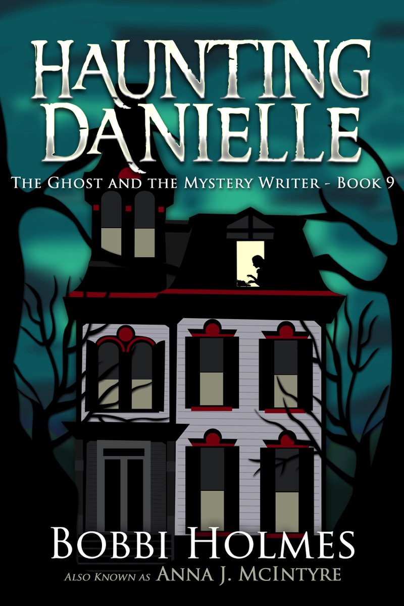 The Ghost and the Mystery Writer by Anna J. McIntyre