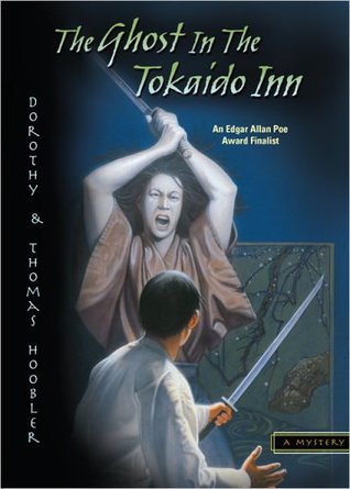 The Ghost in the Tokaido Inn (2005) by Dorothy Hoobler