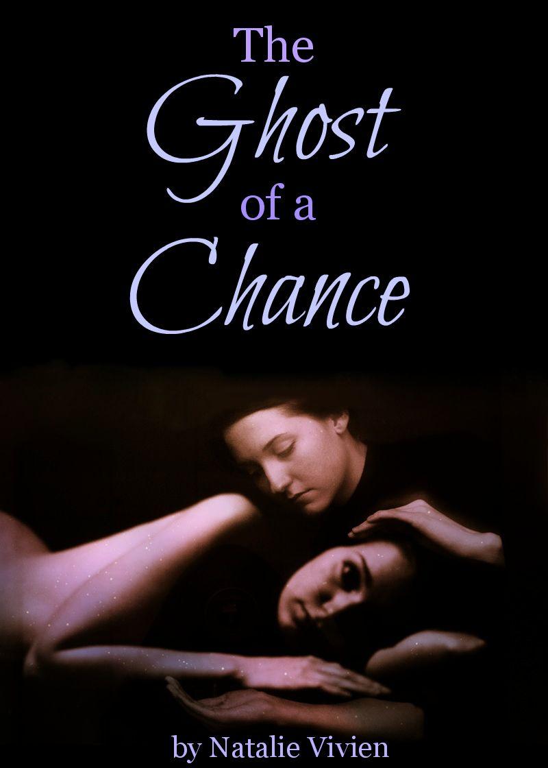 The Ghost of a Chance by Vivien, Natalie