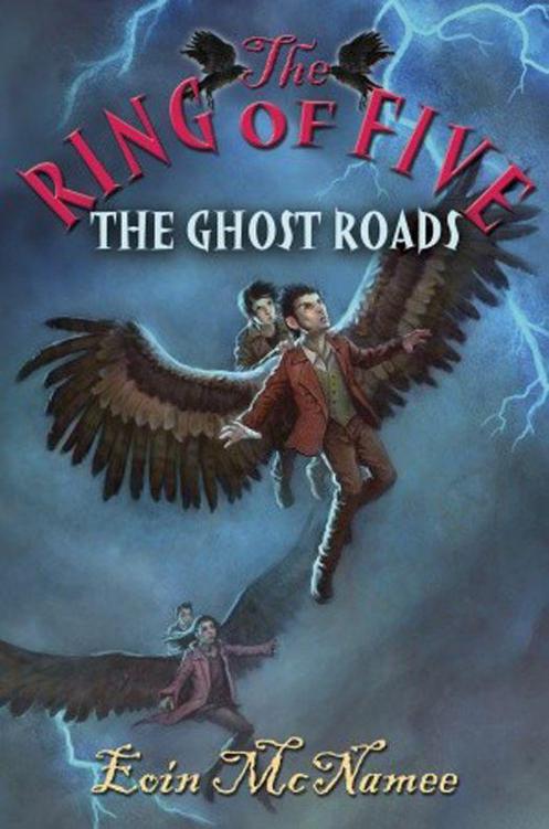 The Ghost Roads (Ring of Five) by Eoin McNamee