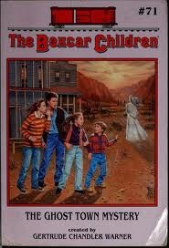 The Ghost Town Mystery (1999) by Gertrude Chandler Warner
